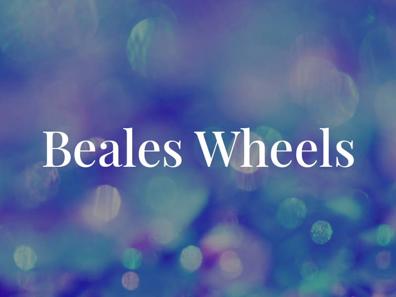 Beales Wheels