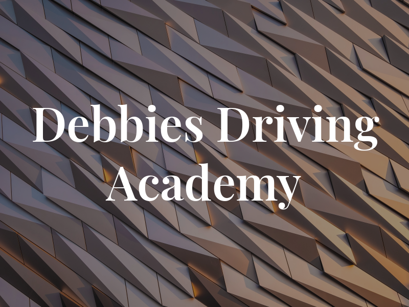 Debbies Driving Academy