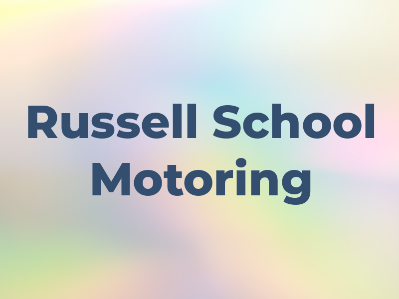 Russell School Of Motoring