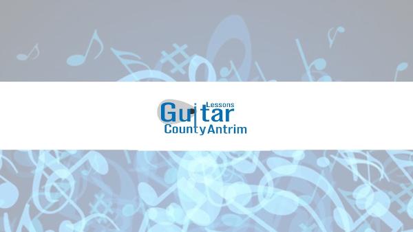 Guitar Lessons County Antrim