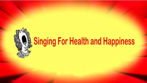 Singing For Health & Happiness (S4h&h)