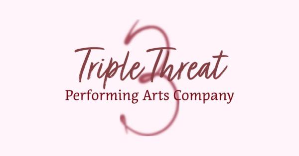 Triple Threat Performing Arts Company