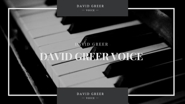 David Greer Voice