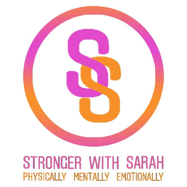 Stronger With Sarah