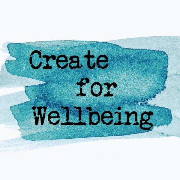 Create For Wellbeing