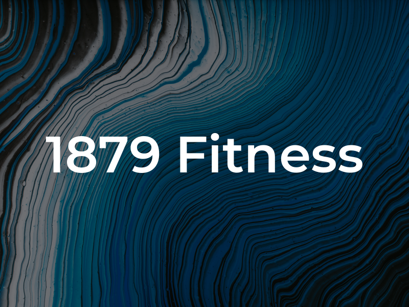 1879 Fitness