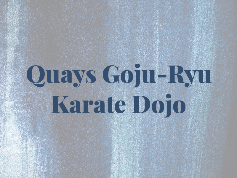 12 Quays Goju-Ryu Karate Dojo