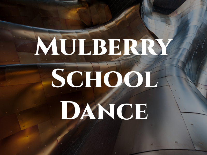 Mulberry School of Dance