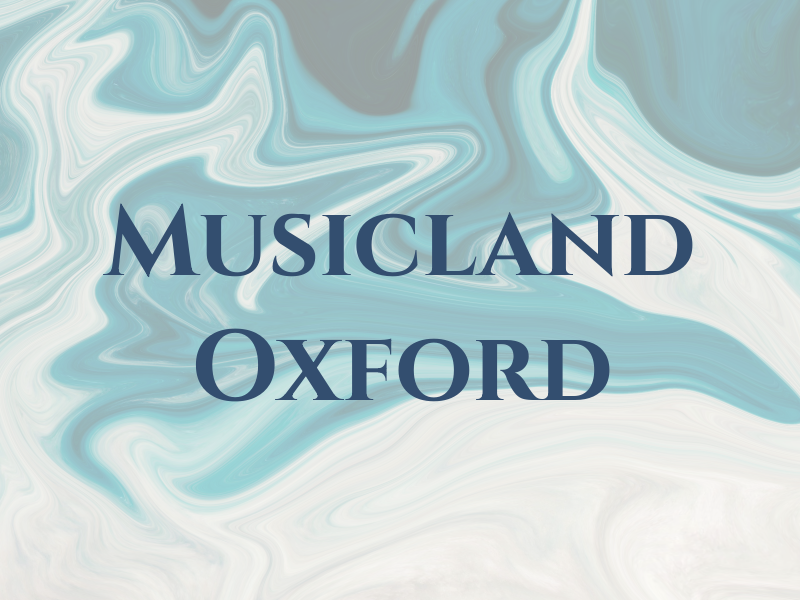 Musicland Oxford