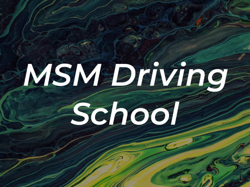 MSM Driving School