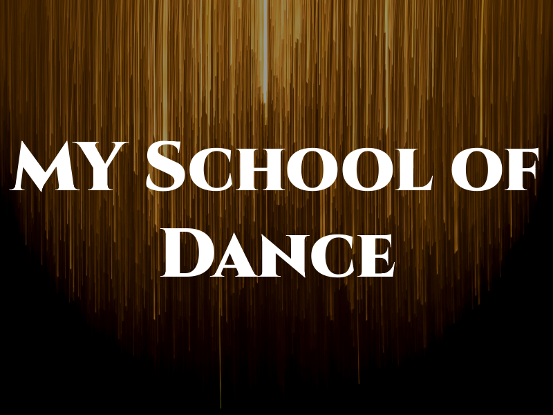 MY School of Dance