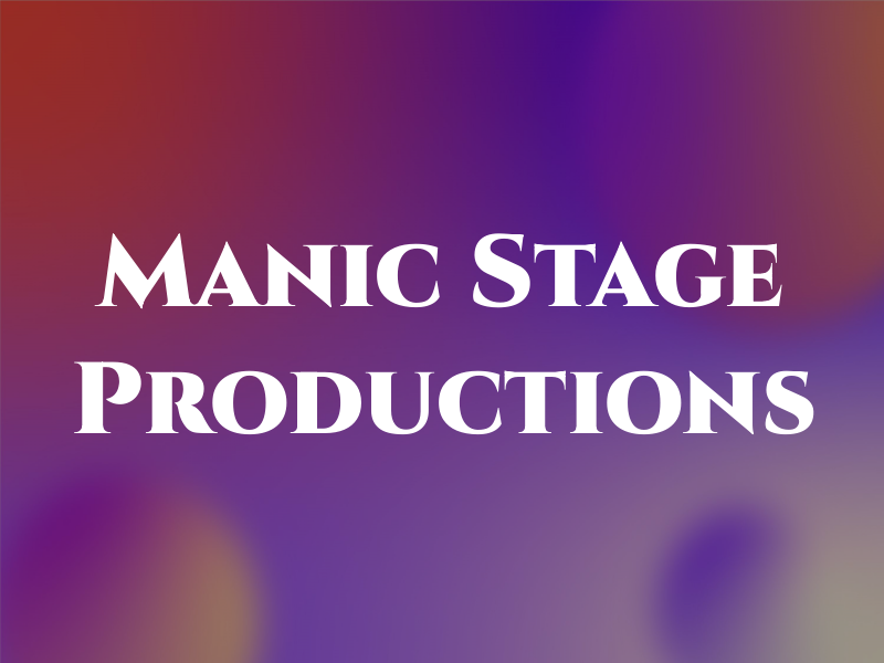 Manic Stage Productions