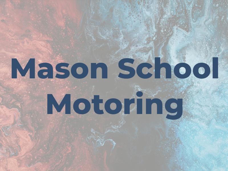 Mason School of Motoring