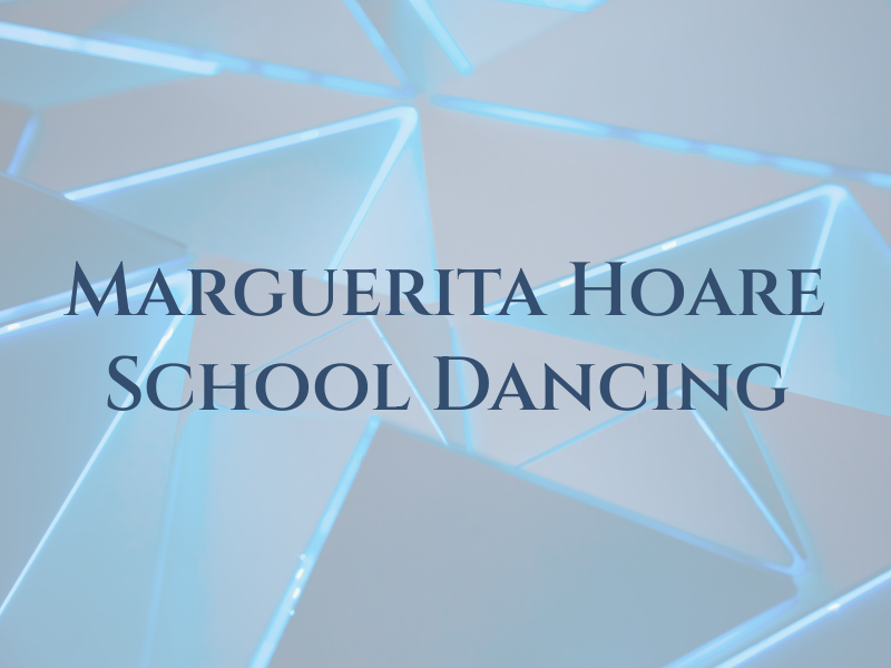 Marguerita Hoare School of Dancing