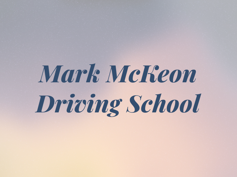 Mark McKeon Driving School
