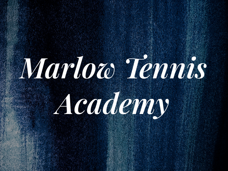 Marlow Tennis Academy