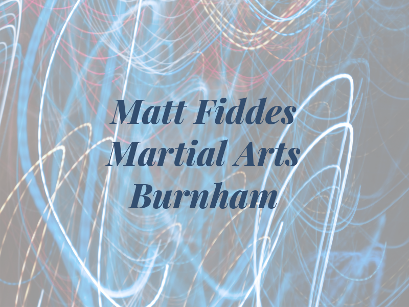 Matt Fiddes Martial Arts Burnham