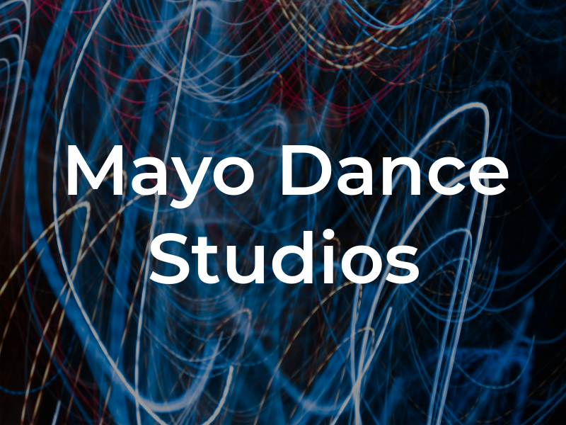 Mayo Dance Studios
