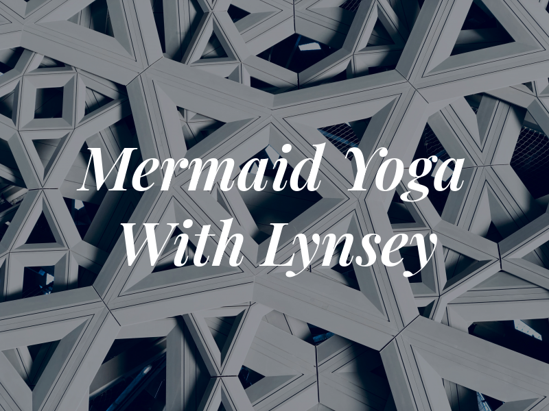 Mermaid Yoga With Lynsey