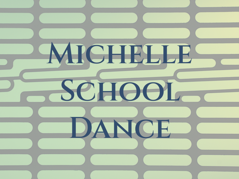 Michelle Ann School of Dance