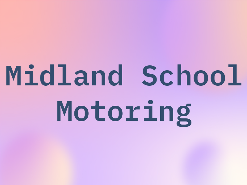 Midland School Of Motoring