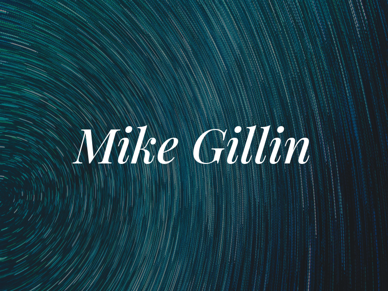 Mike Gillin