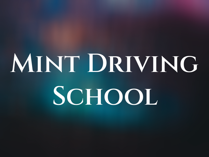 Mint Driving School