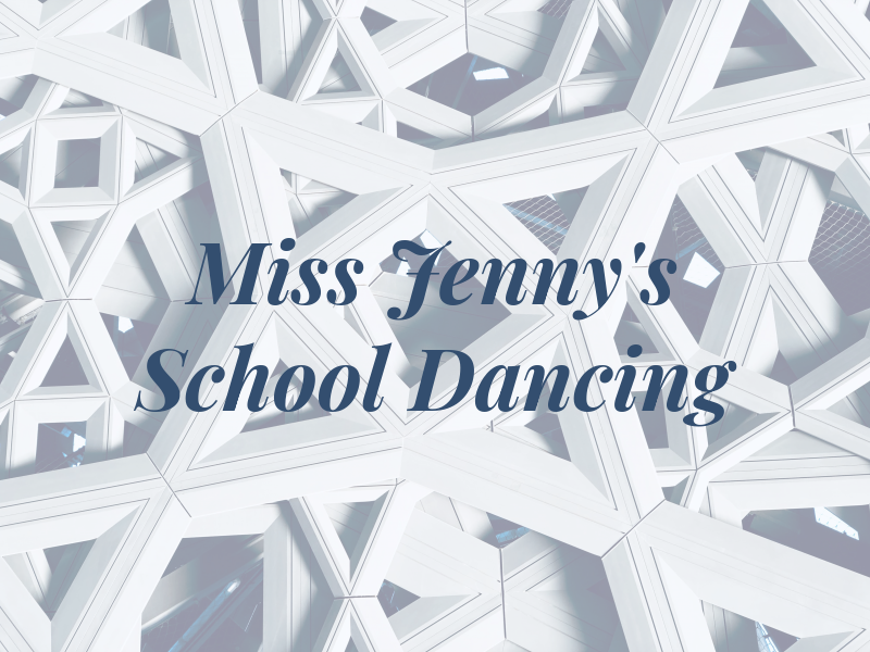 Miss Jenny's School of Dancing