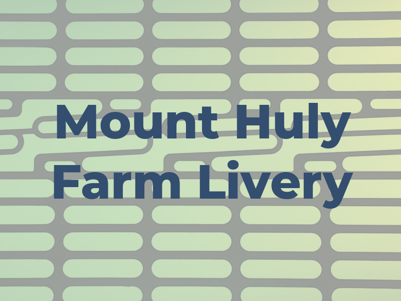 Mount Huly Farm Livery