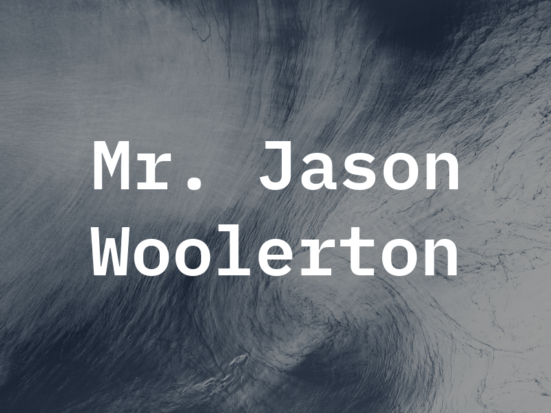 Mr. Jason Woolerton