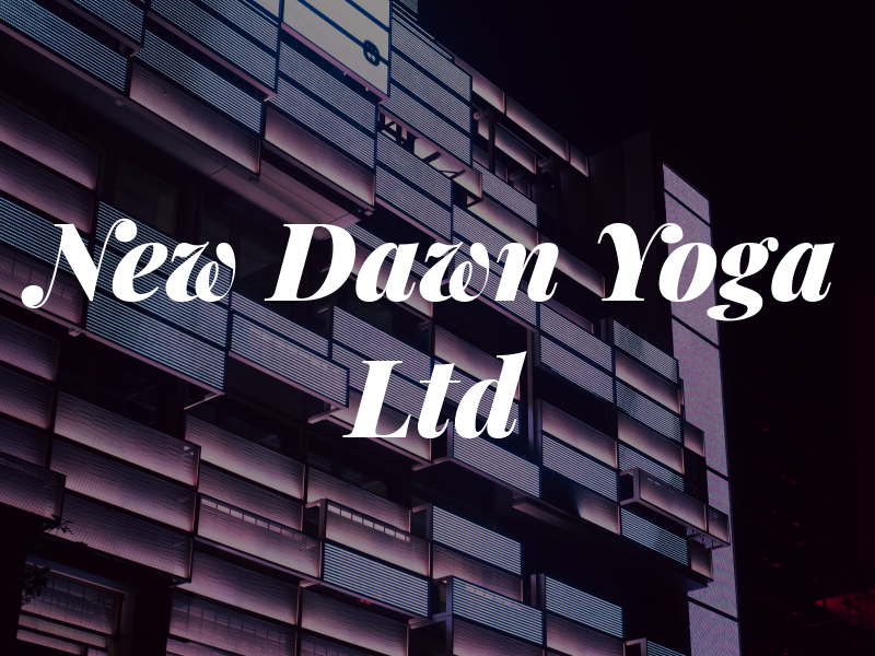New Dawn Yoga Ltd