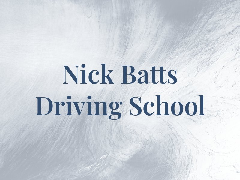 Nick Batts Driving School