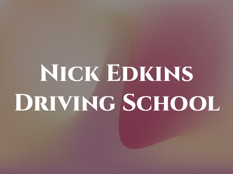 Nick Edkins Driving School