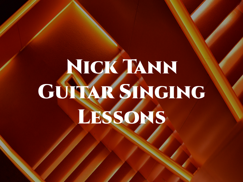 Nick Tann Guitar and Singing Lessons