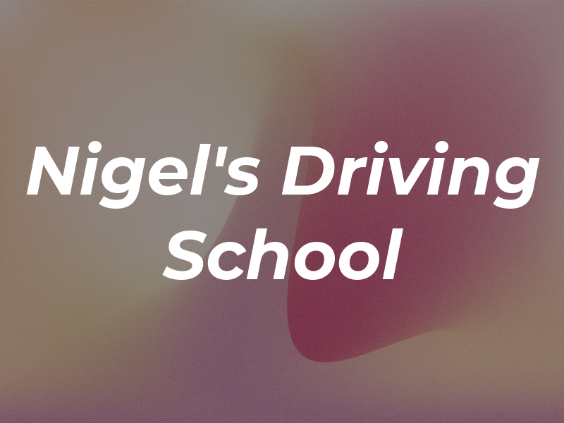 Nigel's Driving School