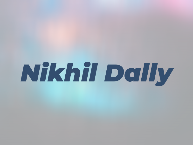 Nikhil Dally