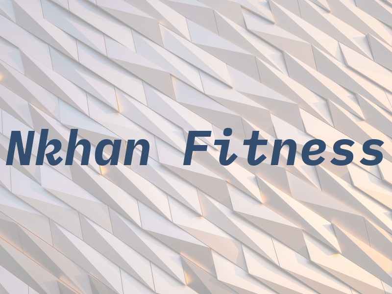 Nkhan Fitness