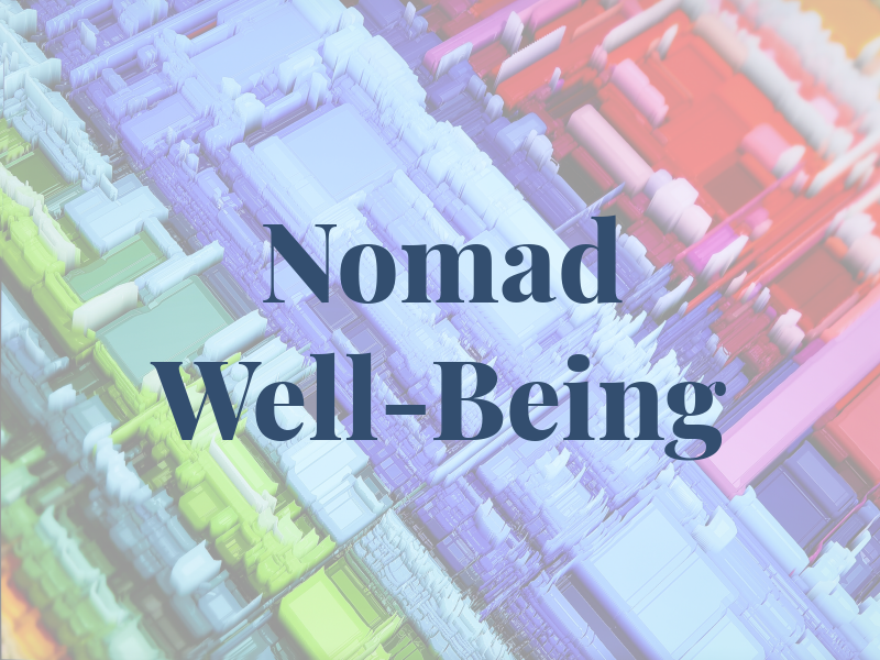 Nomad Well-Being