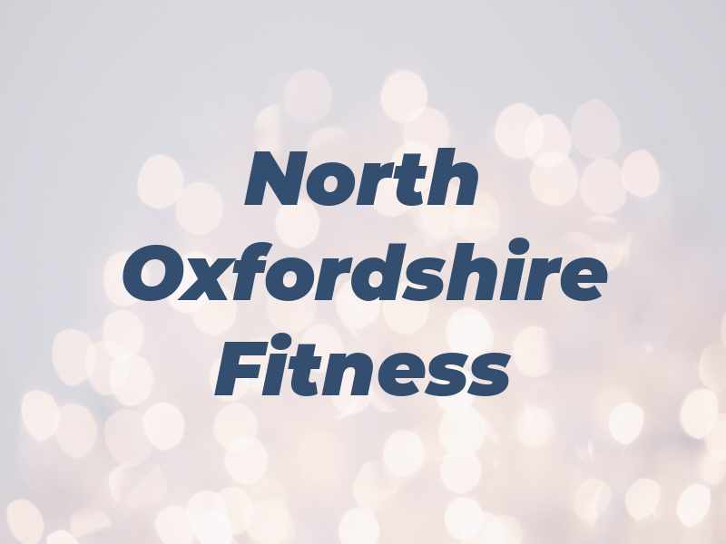 North Oxfordshire Fitness