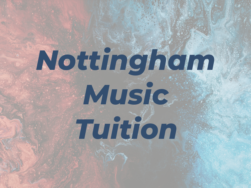 Nottingham Music Tuition Ltd