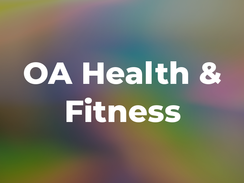 OA Health & Fitness