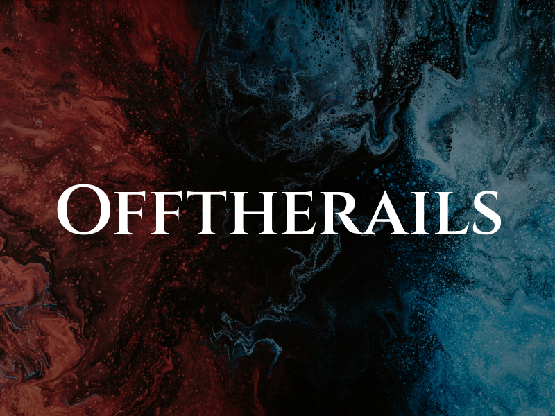 Offtherails