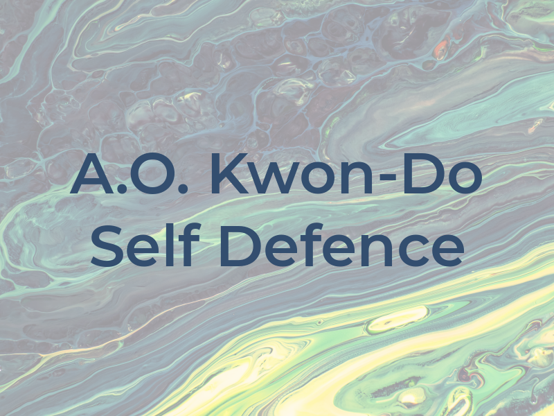 A.O. Tae Kwon-Do & Self Defence