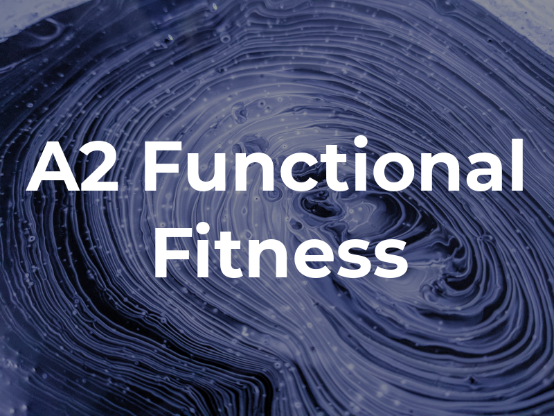A2 Functional Fitness