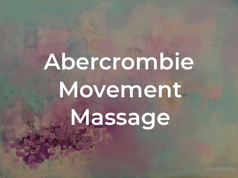 Abercrombie Movement & Massage