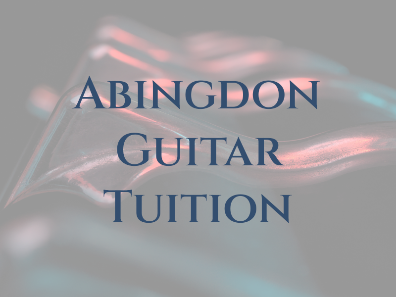 Abingdon Guitar Tuition