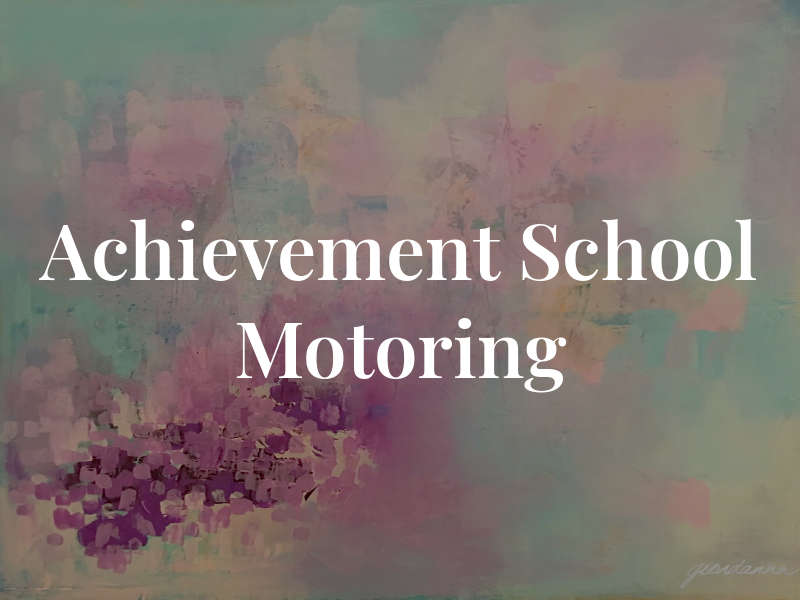 Achievement School of Motoring