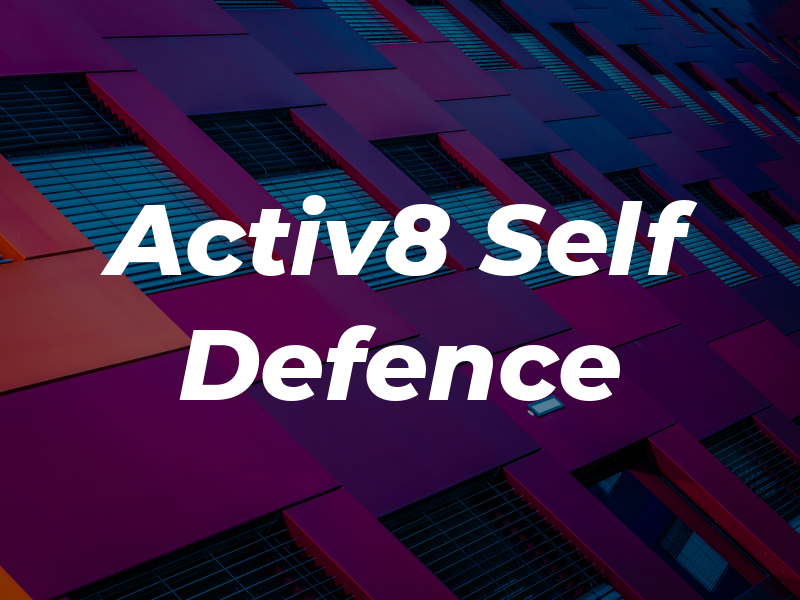 Activ8 Self Defence