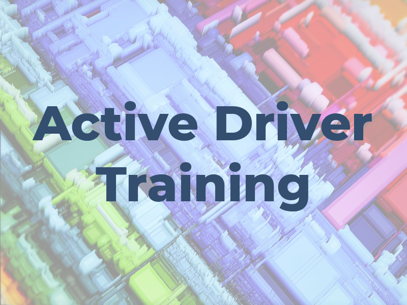 Active Driver Training