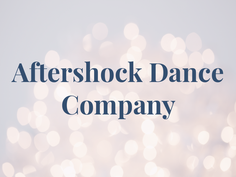 Aftershock Dance Company